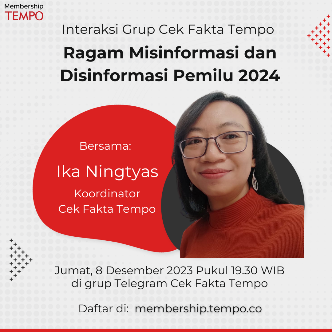 <p>Halo, Sahabat Tempo, memasuki masa kampanye makin banyak informasi tersebar dan terserak yang patut juga kita cek kebenarannya.<br /><br />Apa saja bentuk misinformasi dan disinformasi di musim Pemilu 2024? Apa bedanya dengan periode sebelumnya..?<br /><br />Yuk berdiskusi dengan Ika Ningtyas, Koordinator Cek Fakta Tempo di Grup Cek Fakta Tempo. </p>