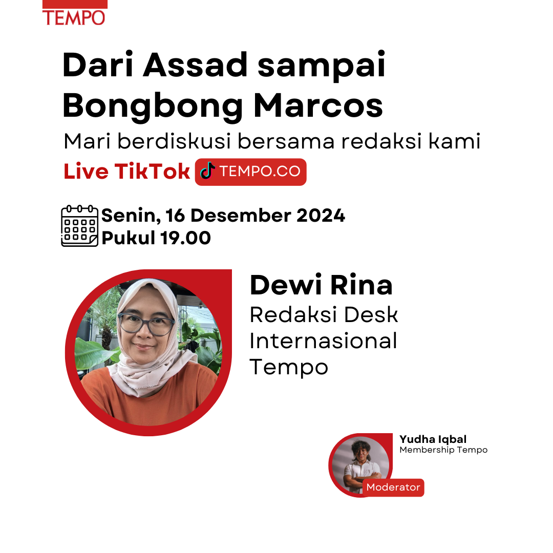 <p><span>Kondisi politik di Internasional juga penuh dengan intrik, dari perseteruan Bongbong Marcos dengan Sara Duterte hingga jatuhnya pemerintahan Assad. Bagaimana Tempo meliput berita Internasional?</span><br><span>Mari berdiskusi bersama redaksi kami, malam ini di TikTok Tempo</span></p>